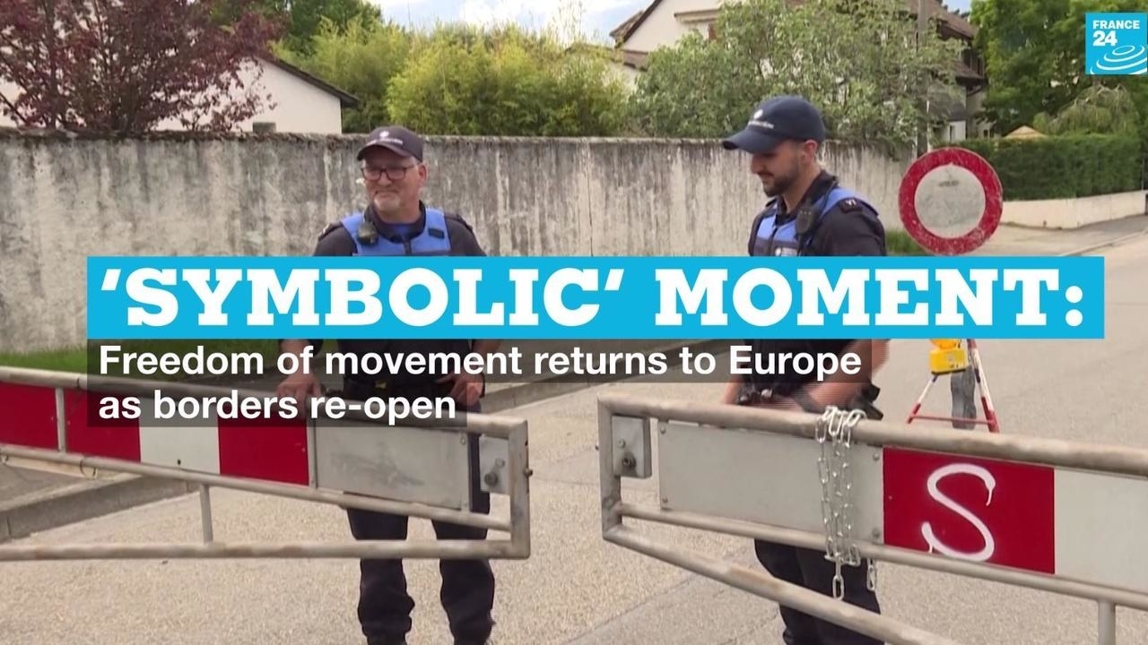 Symbolic moment: Freedom of movement returns to Europe as borders re-open